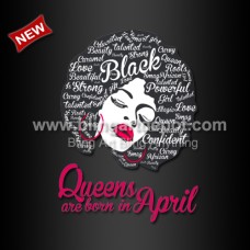  Queens are born in April Heat Transfer Vinyl Afro Girl for Shirts